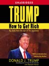 Trump: How to Get Rich